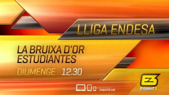 TV3 - Diumenge, a partir de les 12.30 - La Lliga Endesa de Bàsquet , al canal Esport3