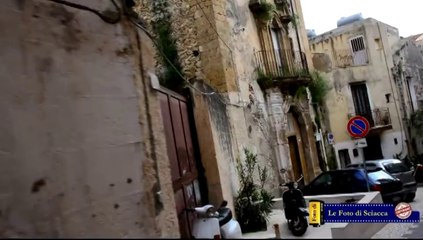 Un giro per Sciacca, dal Vicolo San Leonardo fino a Piazza Scandaliato
