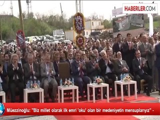 Müezzinoğlu: "Biz millet olarak ilk emri 'oku' olan bir medeniyetin mensuplarıyız" -