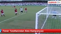 Fener Taraftarından Alex Kampanyası