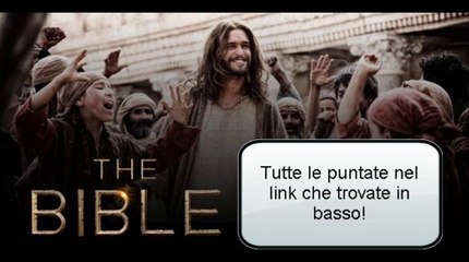 La Bibbia - Dio nella storia puntate