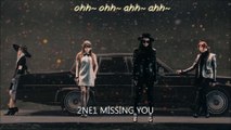 2NE1 Missing you lyrics (turkish and english sub)
