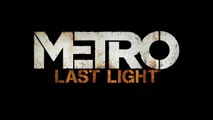 Metro Last Light teaser trailer