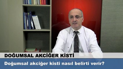 Doğumsal akciğer kisti nasıl belirti verir?