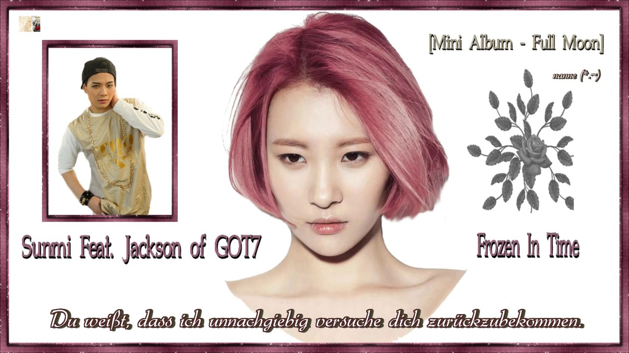 Sunmi ft. Jackson of GOT7 - Frozen In Time k-pop [german sub]