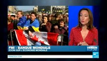 Demain à la une (Partie2) - FMI, Banque mondiale : zoom sur l'économie mondiale