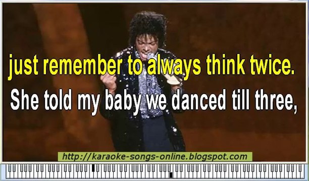 Karaoke song online - Micheal Jackson Billy Jean with lirycs on the screen