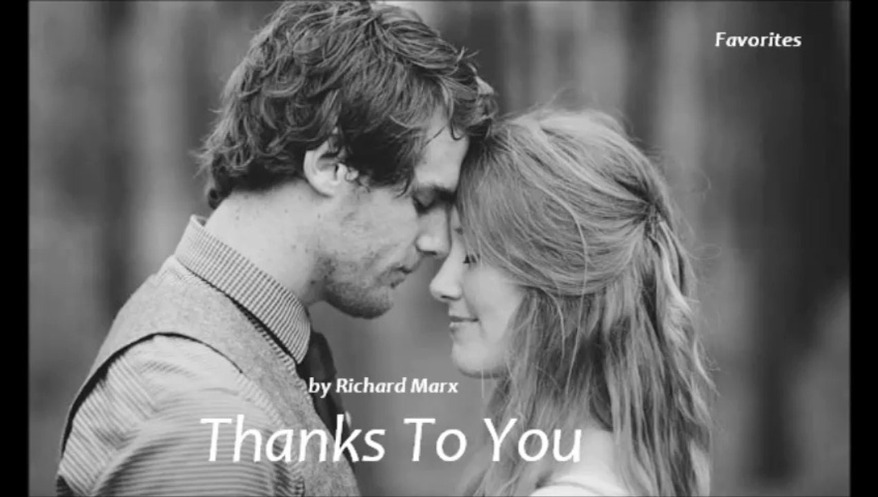 Thanks To You by Richard Marx (Favorites)