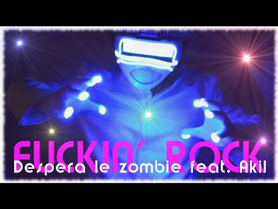 DESPERA ~ FUCKIN' ROCK feat. Akil