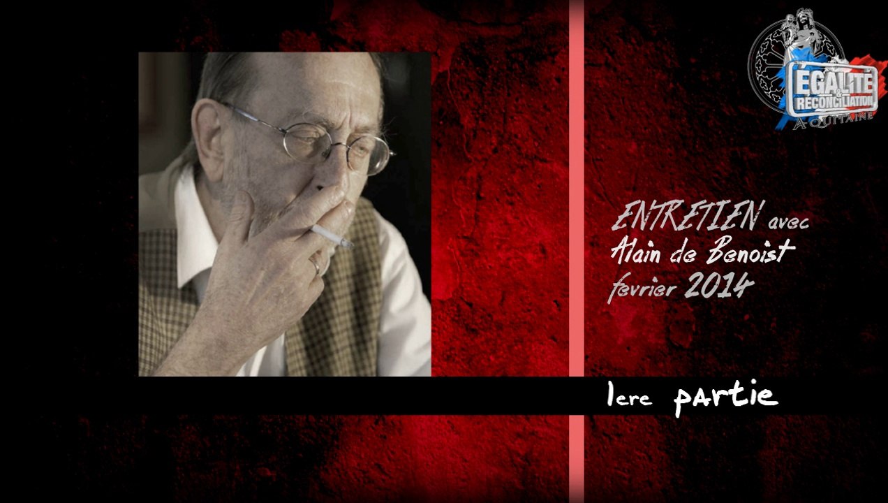 Entretien avec Alain de Benoist_partie 1