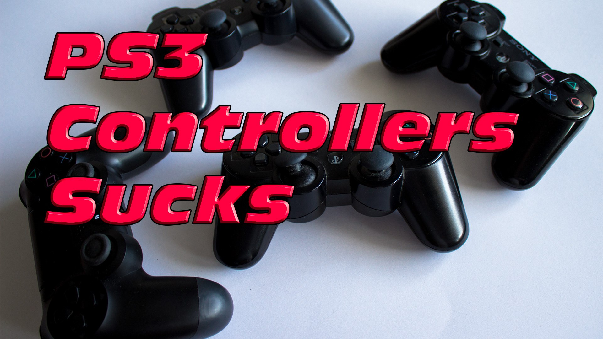 PS3 Controllers Sucks! - video Dailymotion