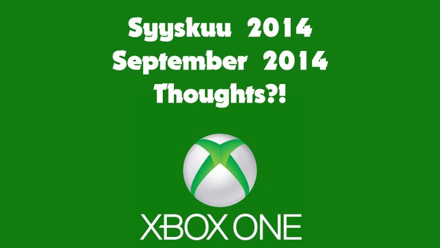 Xbox One Finnish and other 25 regions release September 2014! - Xbox One Suomeen vasta syyskuussa