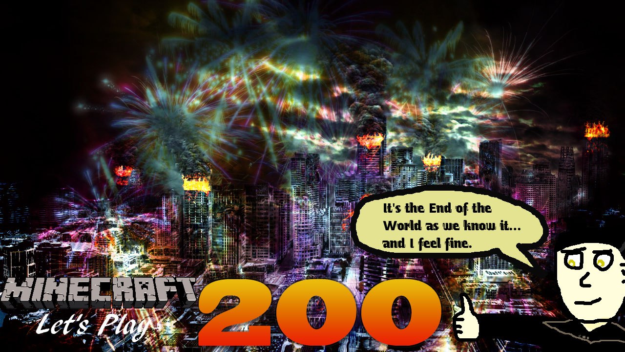 Minecraft Let's Play 200: WELTUNTERGANG!