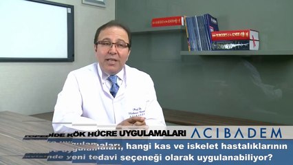 Kök hücre uygulamaları hangi kas ve iskelet hastalıklarının tedavisinde uygulanabiliyor ?