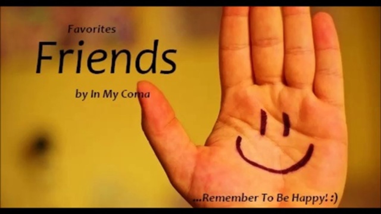 My Friend by In My Coma (Favorites)