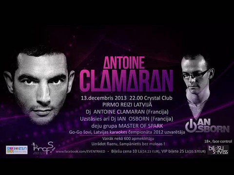 Antoine Clamaran & Ian Osborn @ Crystal Club (Рига - Латвия)