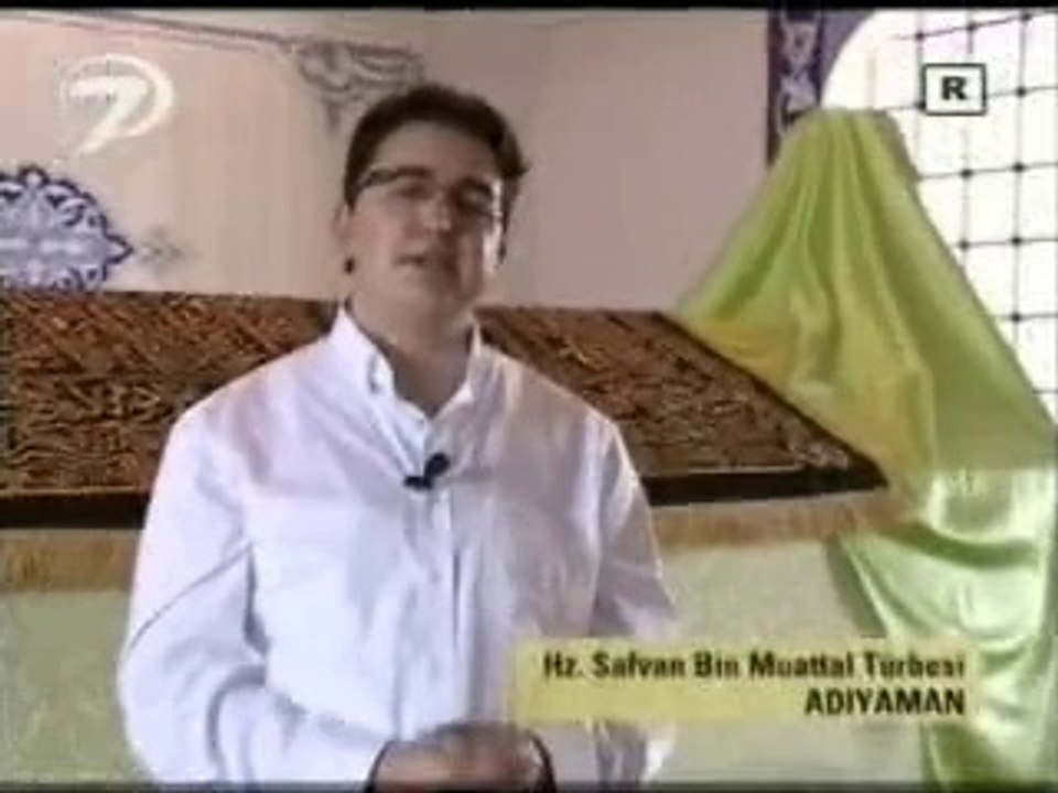 1-) Hz. Safvan bin Muattal (ra) 1.bölüm  Kanal 7 İftar 2012 20 Temmuz Cuma ( 1 Ramazan 1433