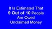 Are You Owed Unclaimed Money?