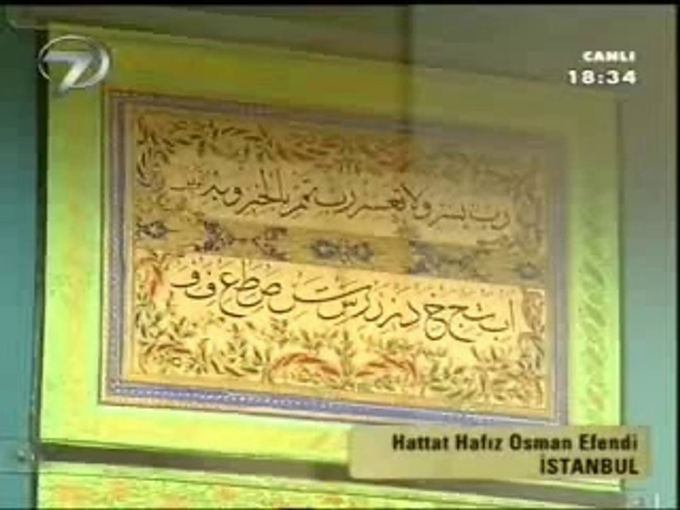 29-) Hz.Hattat Hafız Osman (ks)  Kanal 7 İftar 2012 18 Ağustos Cumartesi (30 Ramazan 1433)