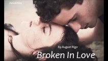 Broken In Love by August Rigo (R&B - Favorites)