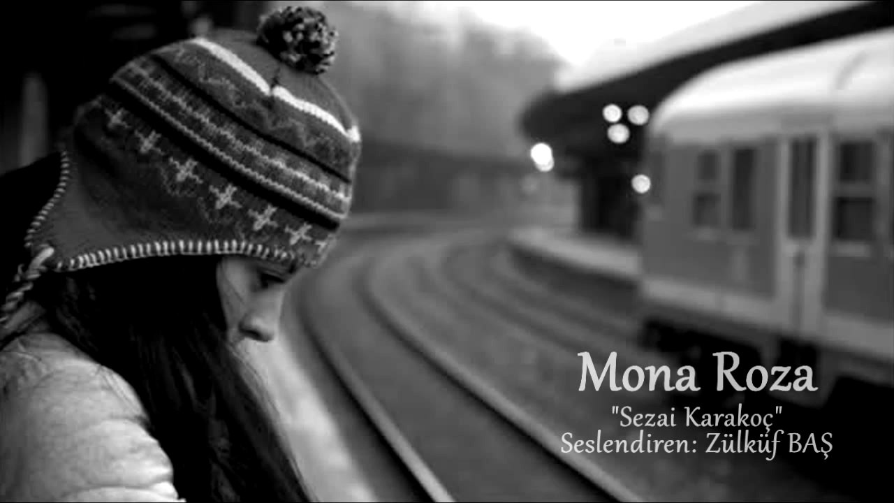 Sezai Karakoç - Mona Roza (Zülküf BAŞ)