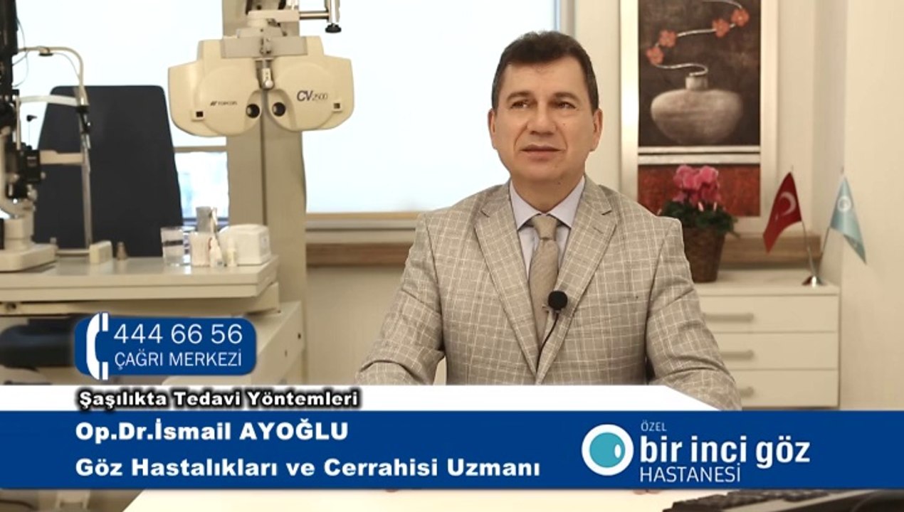 Bir İnci Göz -  Şaşılıkta Tedavi Yöntemleri