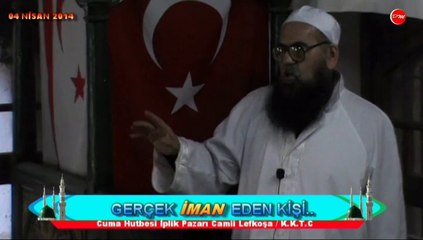 GERÇEK İMAN EDEN KİŞİ. - ABDULMENNAN HOCAMIZ (DM)