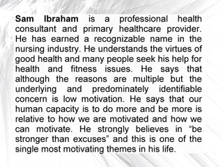 Sam Ibraham Motivates People To Live A Healthier Life