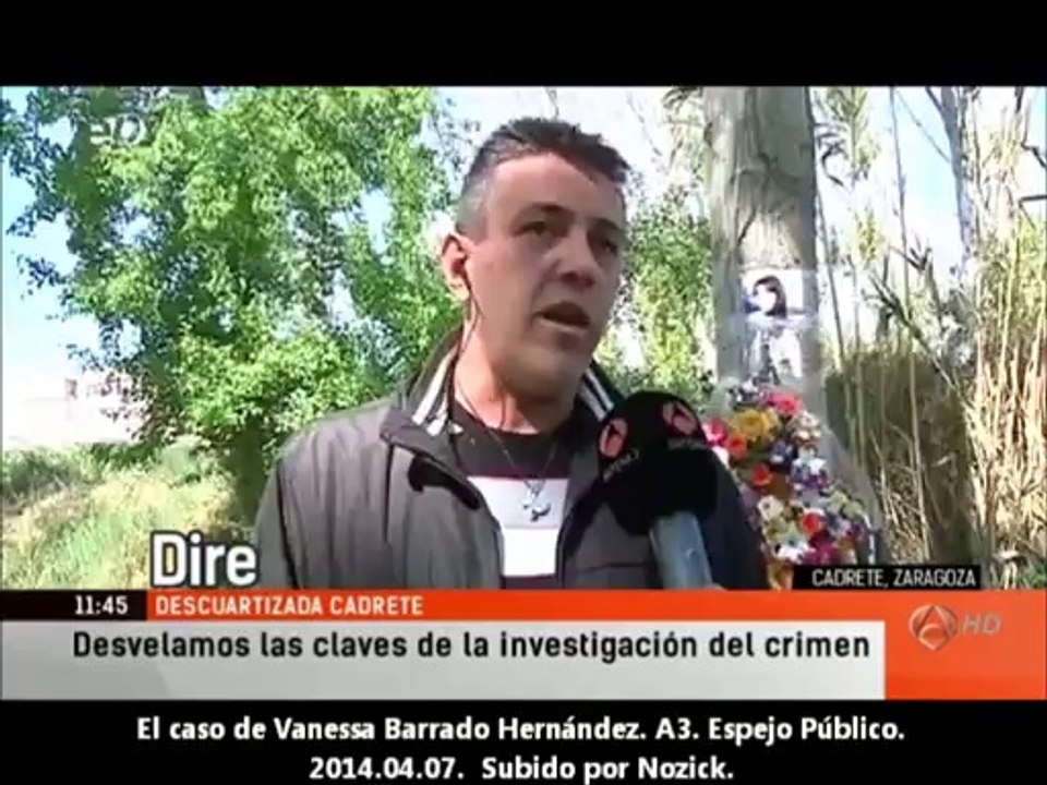 El caso de Vanessa Barrado Hernández. A3. Espejo Público. 2014.04.07