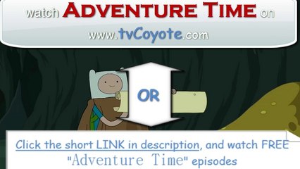 Adventure Time Season 6 Episode 1 - Wake Up  - Full Episode