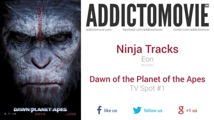 Dawn of the Planet of the Apes - TV Spot #1 Music #1 (Ninja Tracks - Eon)