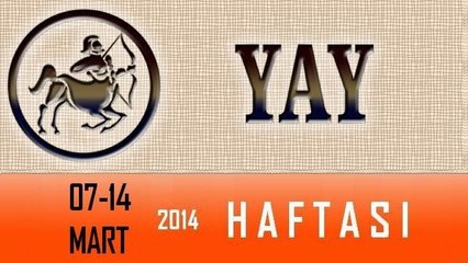 YAY BURCU 07-13 Nisan 2014 haftalık burç yorumu