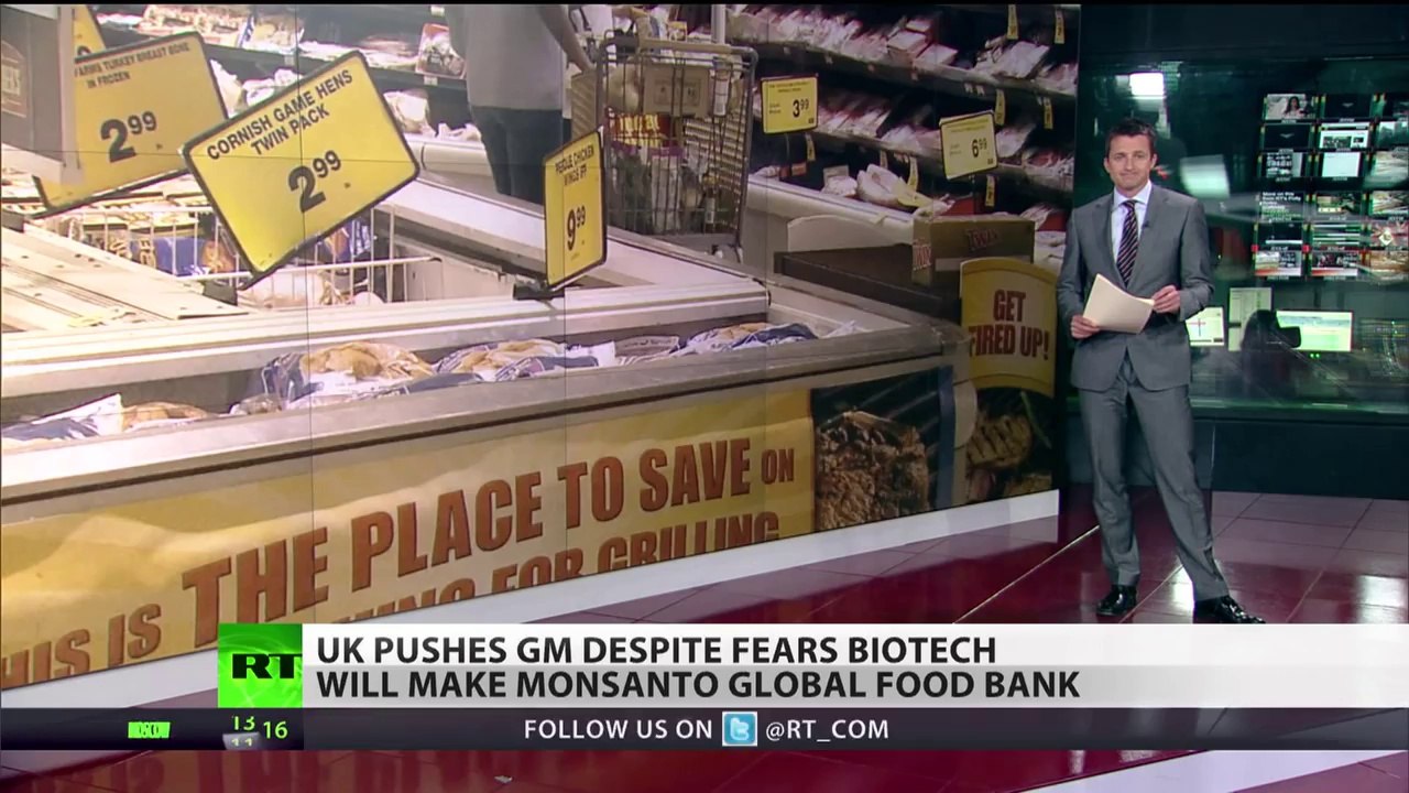 Seeds of Doubt: UK pushes GMO despite fears of global Monsanto monopoly
