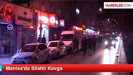 Manisa'da Silahlı Kavga