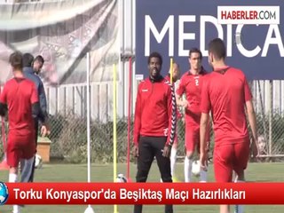 Torku Konyaspor'da Beşiktaş Maçı Hazırlıkları