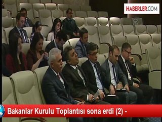 Bakanlar Kurulu Toplantısı sona erdi (2) -