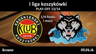 MOSiR PBS Bank KHS Krosno - King Wilki Morskie Szczecin - I mecz