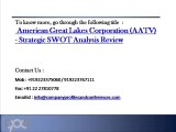 SWOT Analysis Review on American Great Lakes Corporation (AATV)