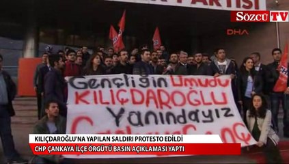 Kılıçdaroğlu'na saldırı protesto edildi