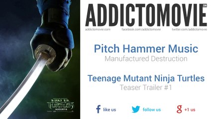 Teenage Mutant Ninja Turtles - Teaser Trailer #1 Music #1 (Pitch Hammer Music - Manufactured Destruction)