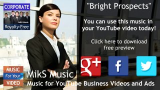 Positive Corporate Royalty Free Background Music for Video Download