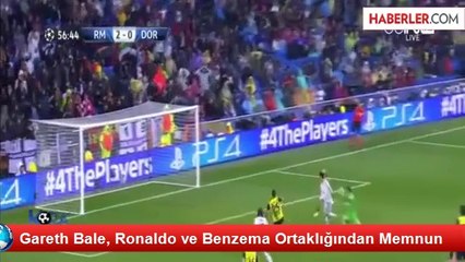 Gareth Bale, Ronaldo ve Benzema Ortaklığından Memnun