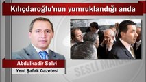 Abdulkadir Selvi : Kılıçdaroğlu'nun yumruklandığı anda