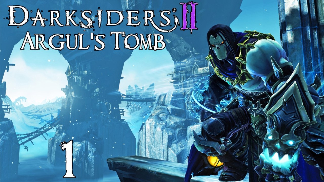 Let's Play Darksiders II: Argul's Tomb - #1 - Eine Nachricht von Ostegoth