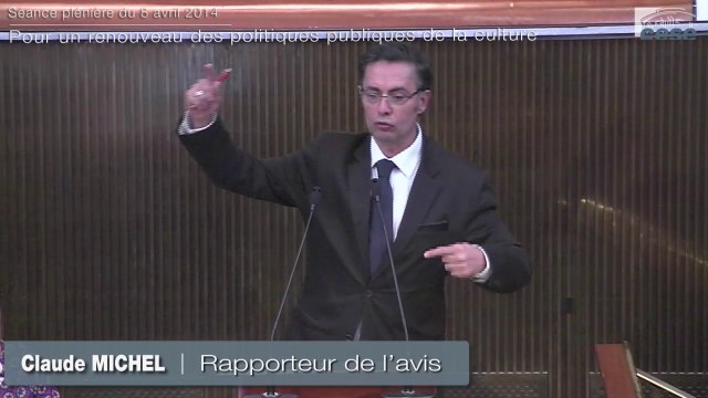 Séance du 8 avril 2014 : Pour un renouveau des politiques publiques de la culture - cese