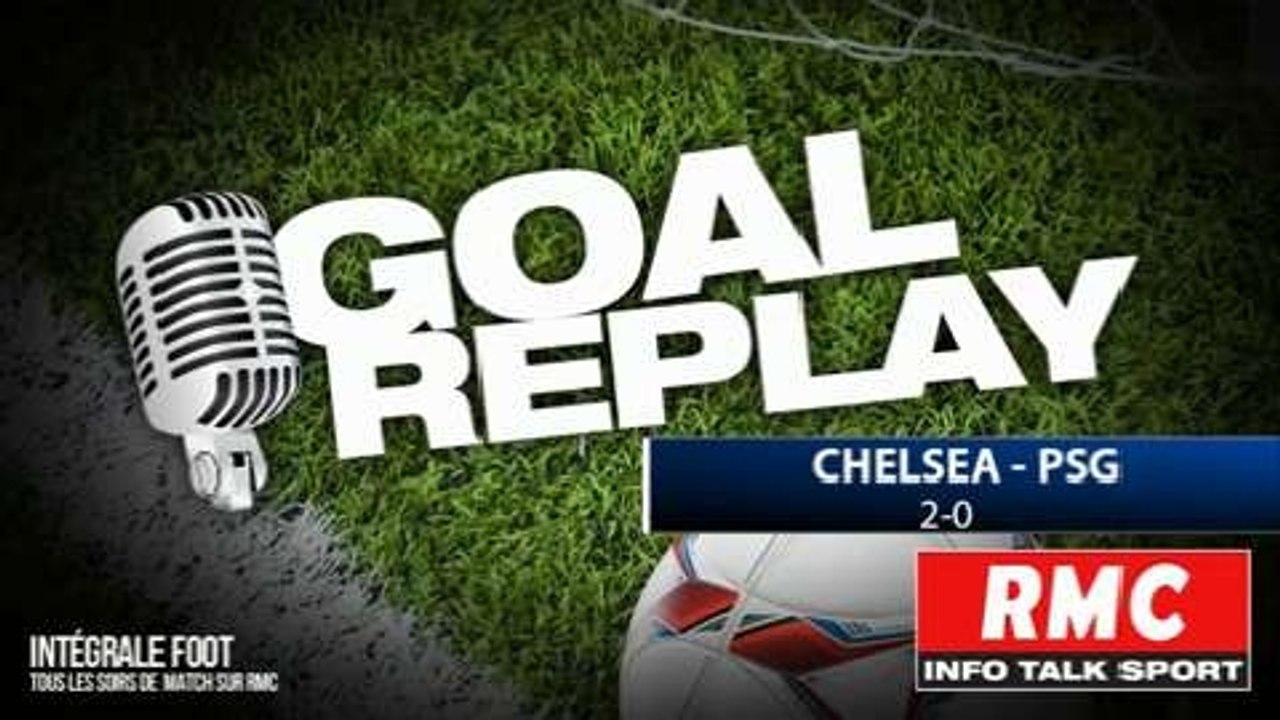 Chelsea-PSG : le Goal Replay avec le son de RMC Sport