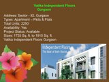 Vatika Independent Floor providing Luxury lifestyle In Affordable Cost