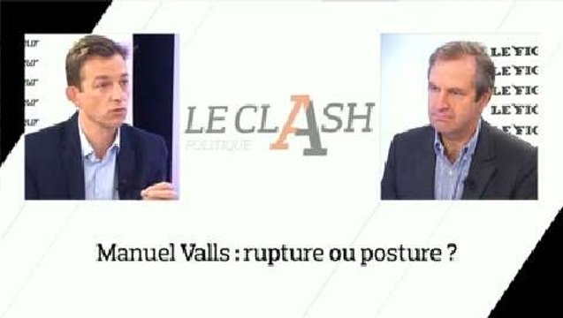 Le Clash Figaro-Nouvel Obs : Manuel Valls, rupture ou posture ?