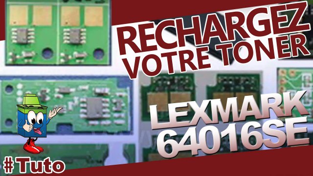 Comment recharger une cartouche toner Lexmark 64016SE