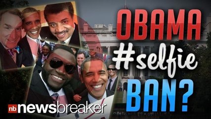 OBAMA #SELFIE BAN?: White House Considers Outlawing All Presidential Snaps After Samsung Controversy